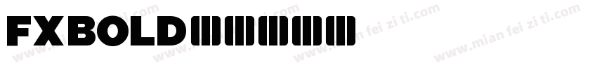 FX-Bold字体转换