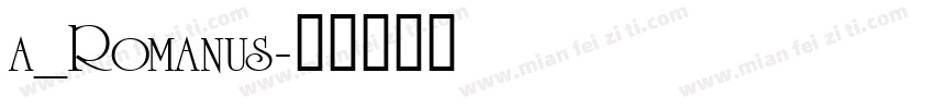 a_Romanus字体转换