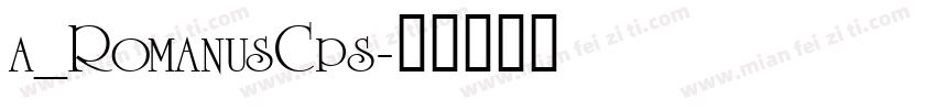 a_RomanusCps字体转换