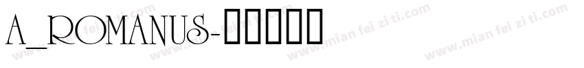 a_Romanus字体转换