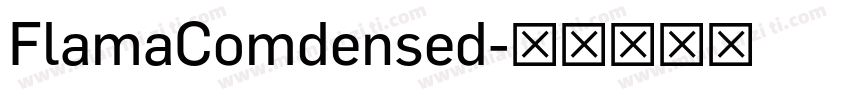 FlamaComdensed字体转换