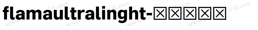 flamaultralinght字体转换