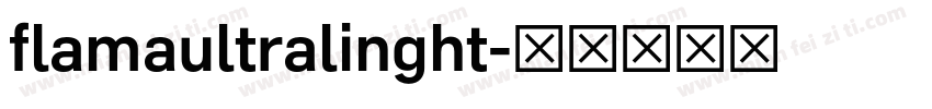 flamaultralinght字体转换