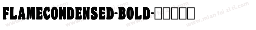 FlameCondensed-bold字体转换