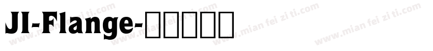 JI-Flange字体转换