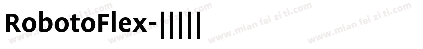 RobotoFlex字体转换