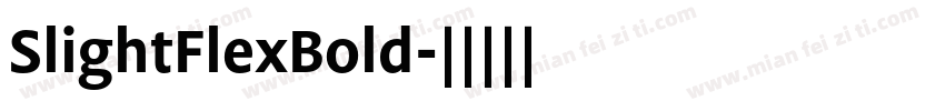 SlightFlexBold字体转换
