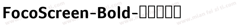FocoScreen-Bold字体转换