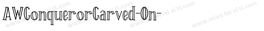 AWConquerorCarved-On字体转换