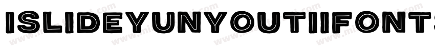 islideyunyoutiifonts字体转换