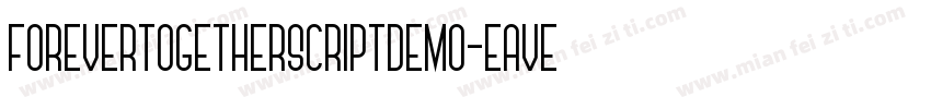 ForeverTogetherScriptDemo-eAVe字体转换