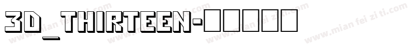 3d_thirteen字体转换