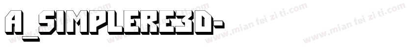 a_SimplerE3D字体转换