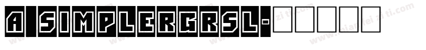 a_SimplerGrSl字体转换