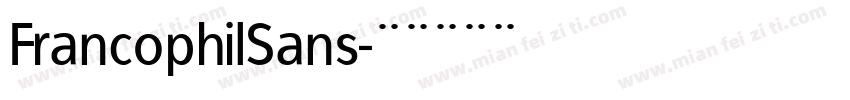 FrancophilSans字体转换
