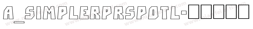 a_SimplerPrspOtl字体转换