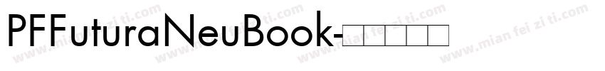 PFFuturaNeuBook字体转换