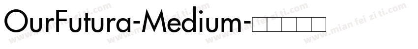 OurFutura-Medium字体转换