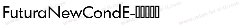 FuturaNewCondE字体转换