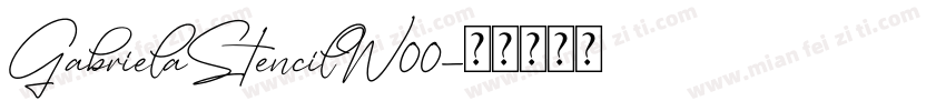 GabrielaStencilW00字体转换