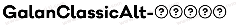 GalanClassicAlt字体转换