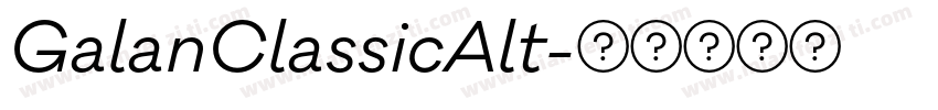 GalanClassicAlt字体转换