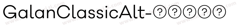 GalanClassicAlt字体转换