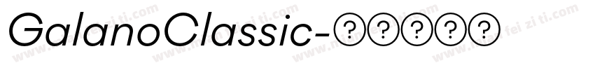 GalanoClassic字体转换