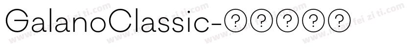 GalanoClassic字体转换