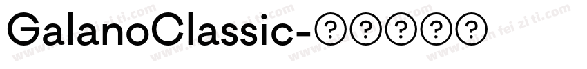 GalanoClassic字体转换