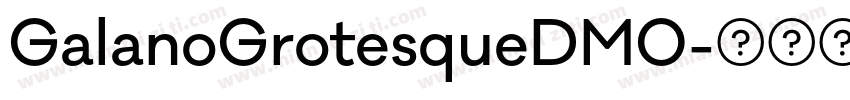 GalanoGrotesqueDMO字体转换