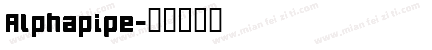 Alphapipe字体转换