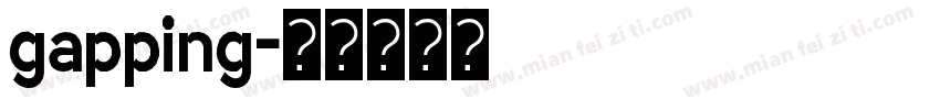 gapping字体转换