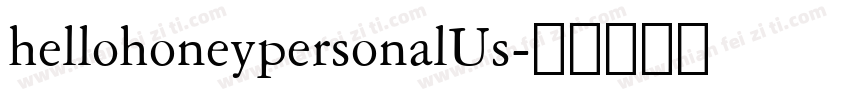 hellohoneypersonalUs字体转换