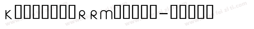 KingsrowRRMedium字体转换