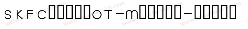 SKFChevinOT-Medium字体转换