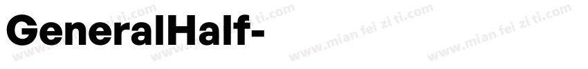 GeneralHalf字体转换