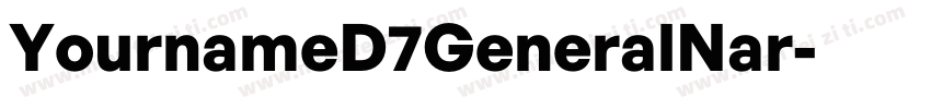 YournameD7GeneralNar字体转换