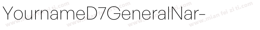 YournameD7GeneralNar字体转换