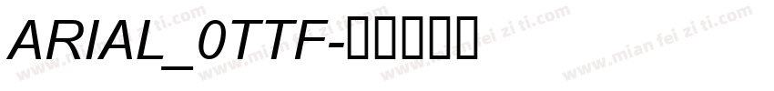 ARIAL_0TTF字体转换