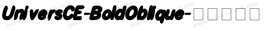 UniversCE-BoldOblique字体转换
