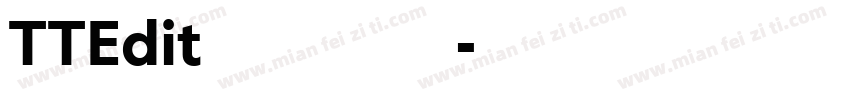 TTEdit半角明朝转换器字体转换