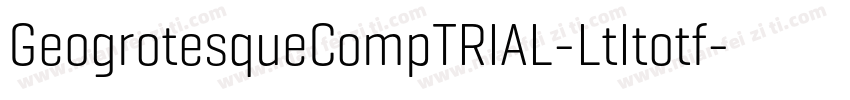 GeogrotesqueCompTRIAL-LtItotf字体转换
