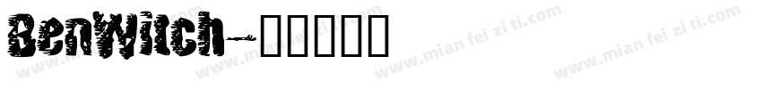 BenWitch字体转换