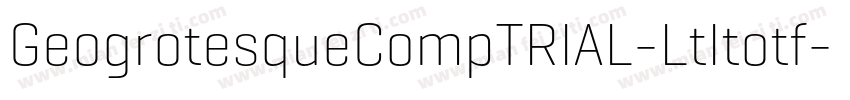 GeogrotesqueCompTRIAL-LtItotf字体转换