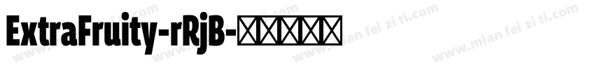 ExtraFruity-rRjB字体转换