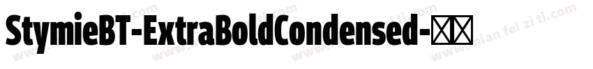 StymieBT-ExtraBoldCondensed字体转换