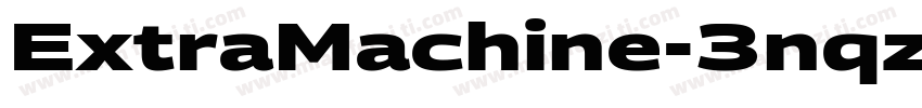 ExtraMachine-3nqz字体转换