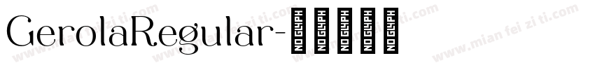 GerolaRegular字体转换