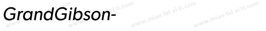 GrandGibson字体转换